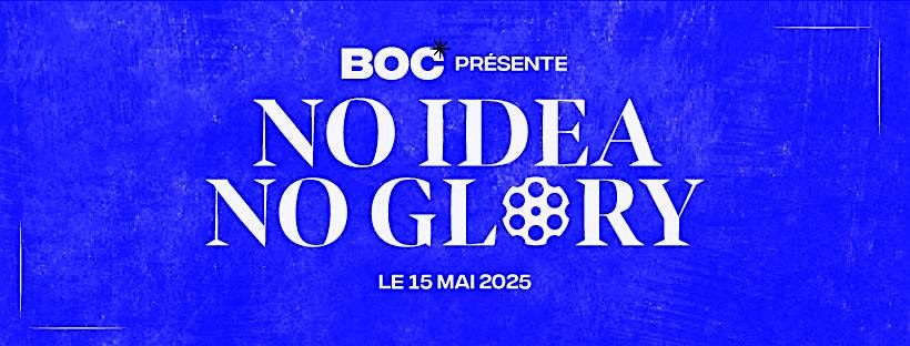 BOC - No Idea, No Glory, 15 May | Event in Boussu | AllEvents