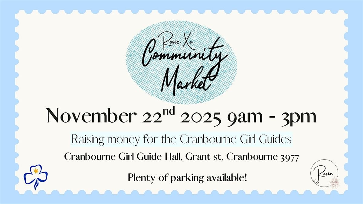 Rosie Xo Community Market, 22 November | Event in Cranbourne | AllEvents