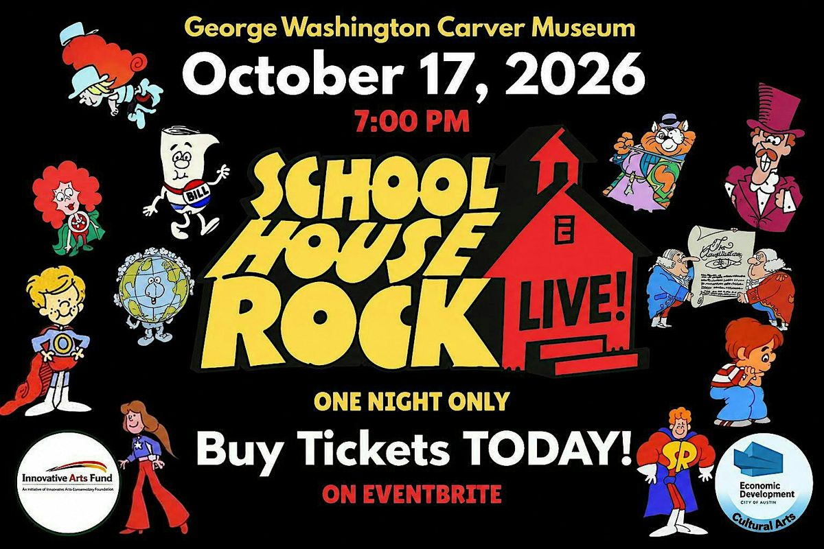 School House Rock Live, Jr., George Washington Carver Museum, Austin ...
