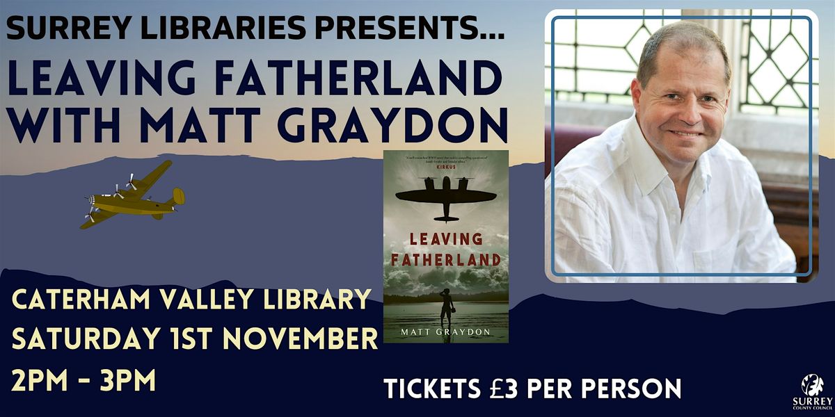 An Afternoon with local author Matt Graydon, 1 November | Event in Caterham | AllEvents