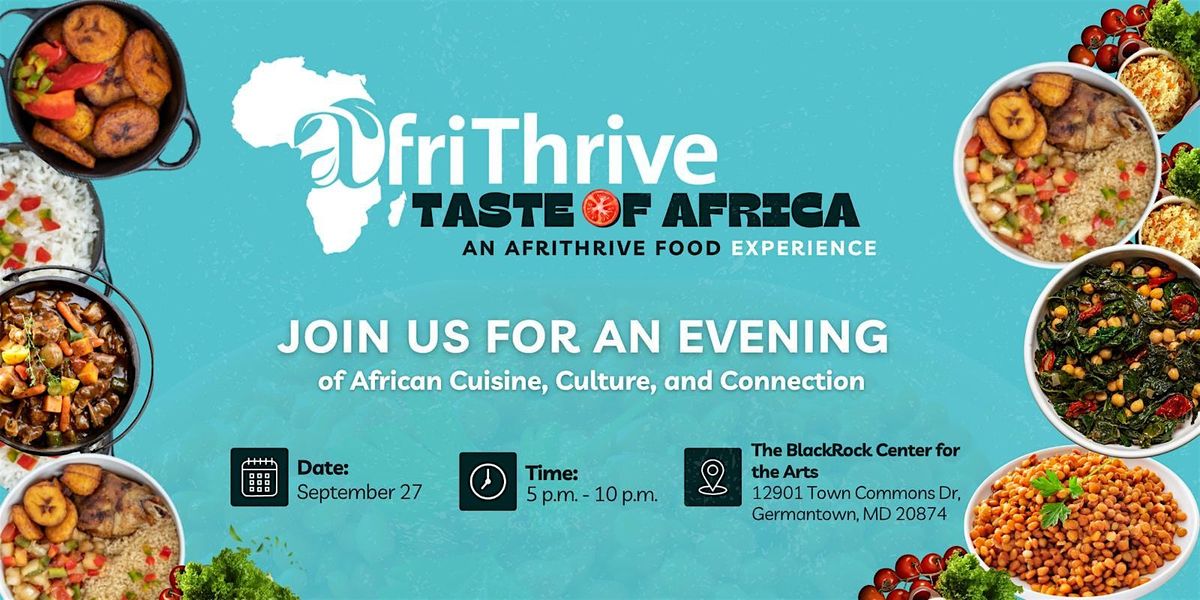 AfriThrive's Taste of Africa Experience, 27 September | Event in Germantown | AllEvents