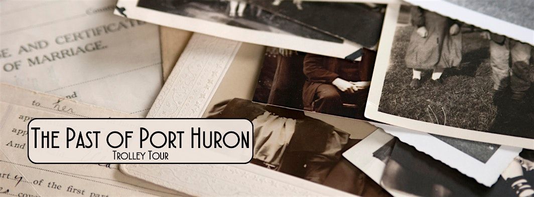 The Past of Port Huron Trolley Tour | Event in Port Huron | AllEvents