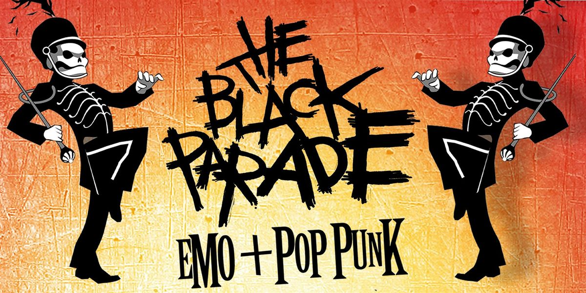 THE BLACK PARADE [EMO + POP PUNK NITE], The Brooklyn Monarch, 10 ...