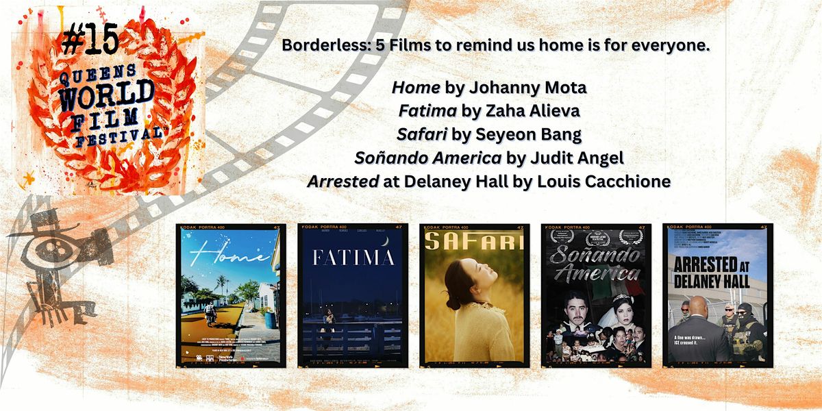 Borderless:  5 Films to remind us that home is for everyone., 15 November | Event in Queens | AllEvents