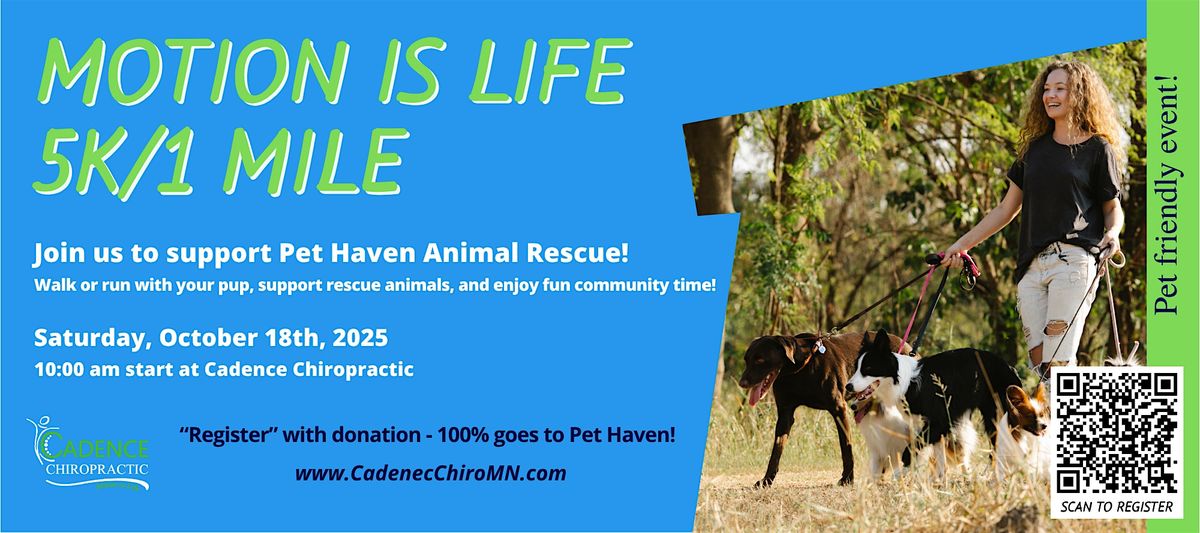 Motion Is Life: 1M & 5K Walk/Run – Eden Prairie Fundraiser for Pet Haven, 18 October | Event in Eden Prairie