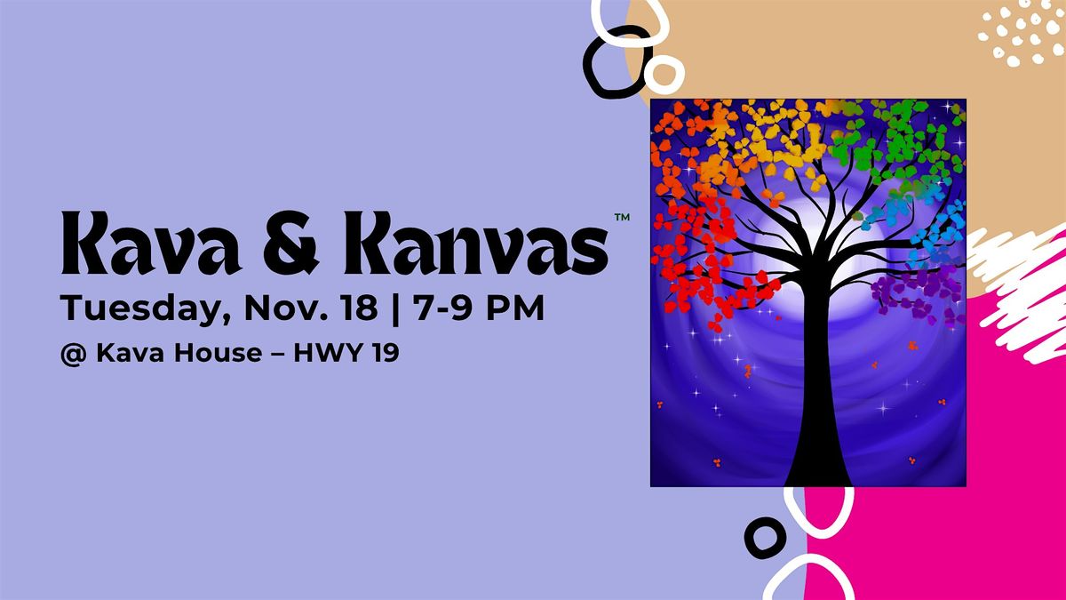 Kava & Kanvas: Living Tree, 18 November | Event in Clearwater | AllEvents