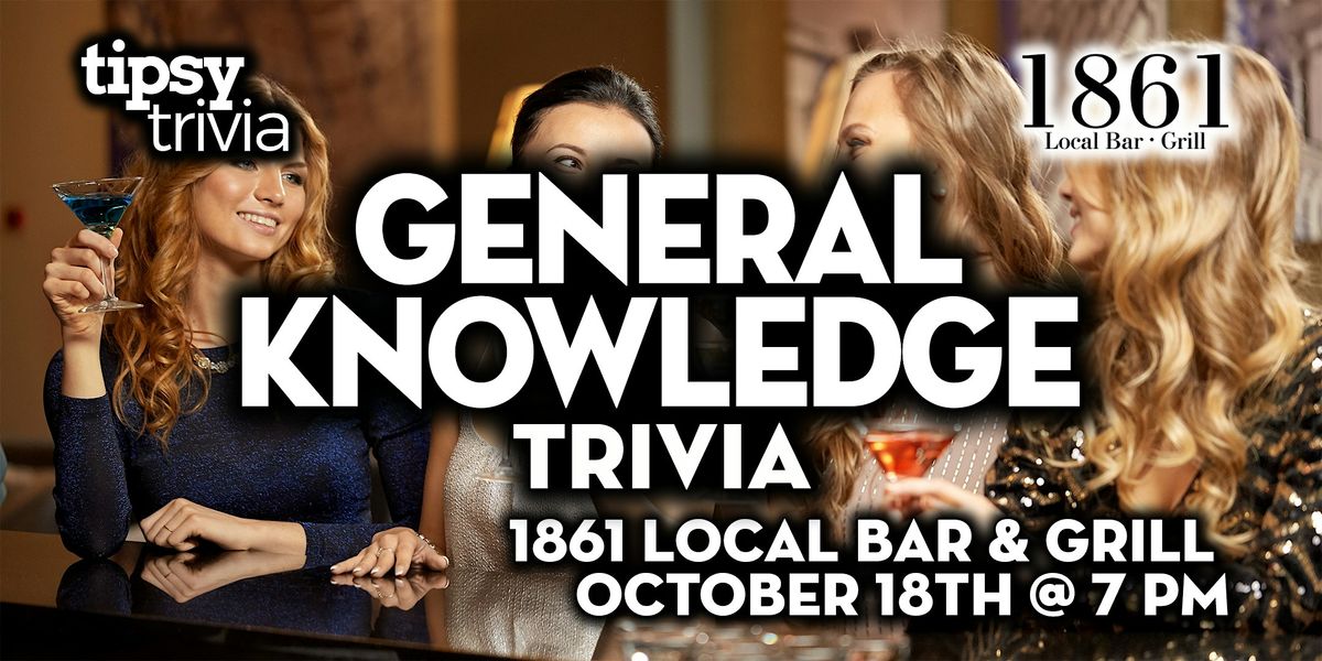 Airdrie: 1861 Local Bar & Grill - General Knowledge Trivia - Oct 18, 7pm, 18 October | Event in Airdrie