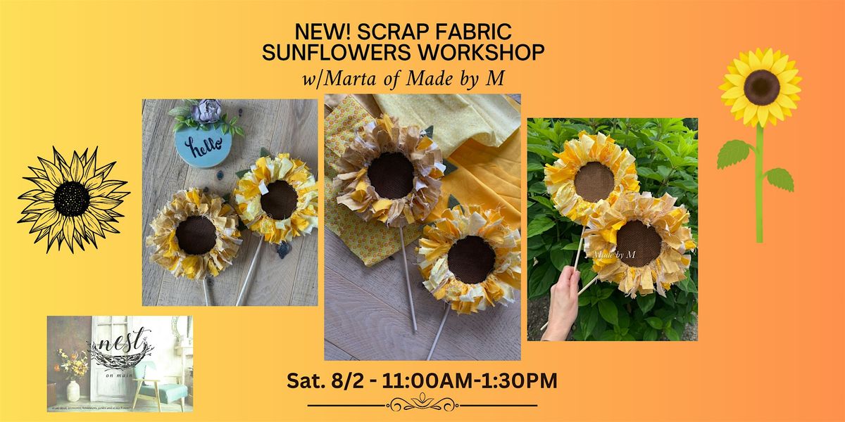 NEW!  Scrap Fabric Sunflowers Workshop w/Marta of Made by M, 2 August | Event in Northport | AllEvents