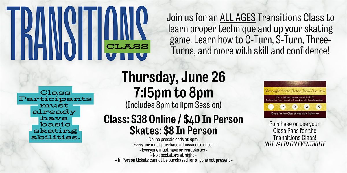 Transitions Skating Class includes 8-11pm public session, 26 June | Event in Glendale | AllEvents