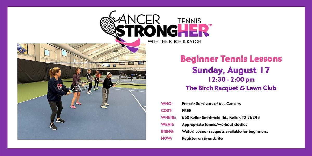 Cancer StrongHER Beginner Tennis Lessons – August 17, 2025, 17 August | Event in Keller | AllEvents