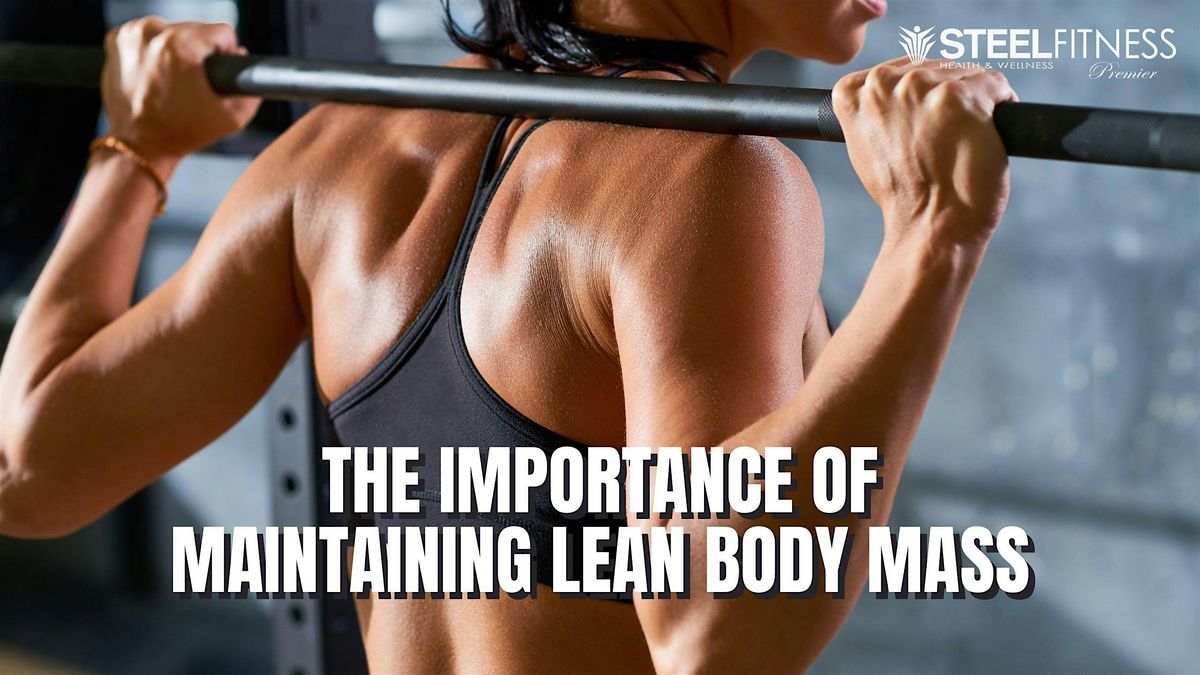 The Importance of Maintaining Lean Body Mass, 26 June | Event in Allentown | AllEvents