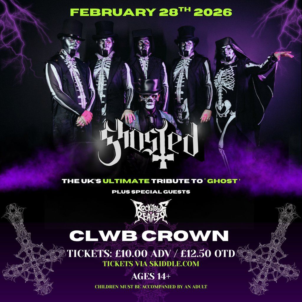 Ghosted [A Tribute to Ghost] + Support [Rockabye Reaper}, 28 February | Event in Pontypridd | AllEvents