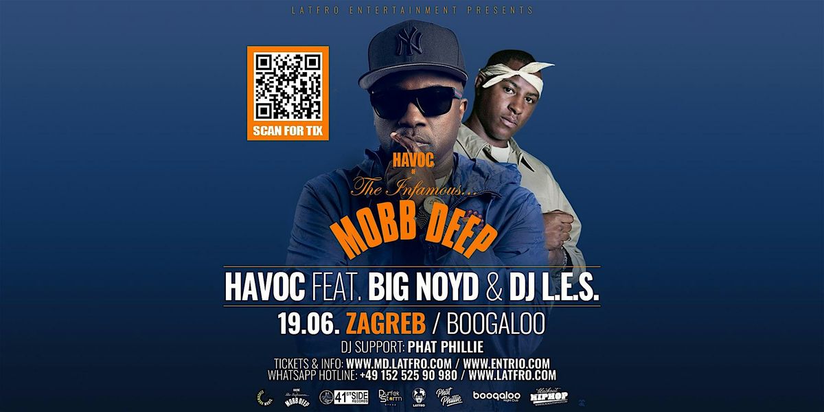 Mobb Deep (Havoc, Big Noyd, DJ.L.E.S.) Live in Zagreb | Event in Zagreb | AllEvents