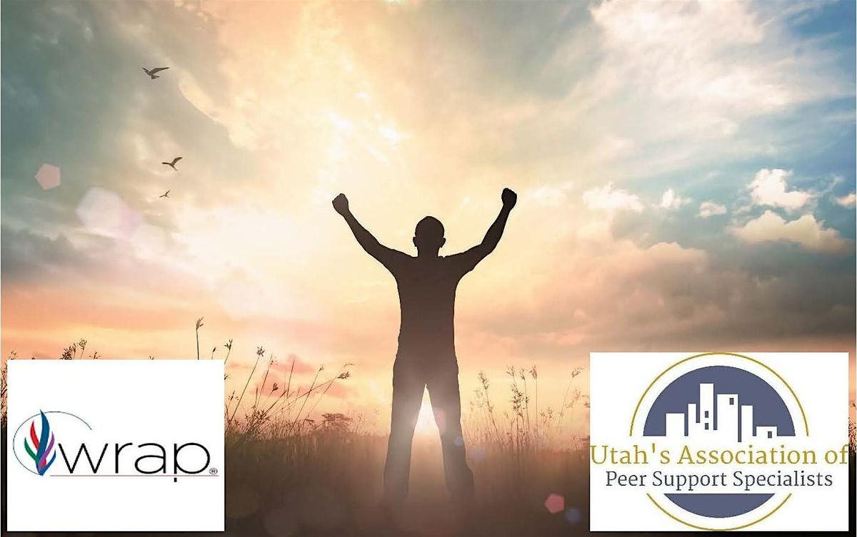 Wellness Recovery Action Plan (Seminar 1), 9 July | Event in Salt Lake City | AllEvents