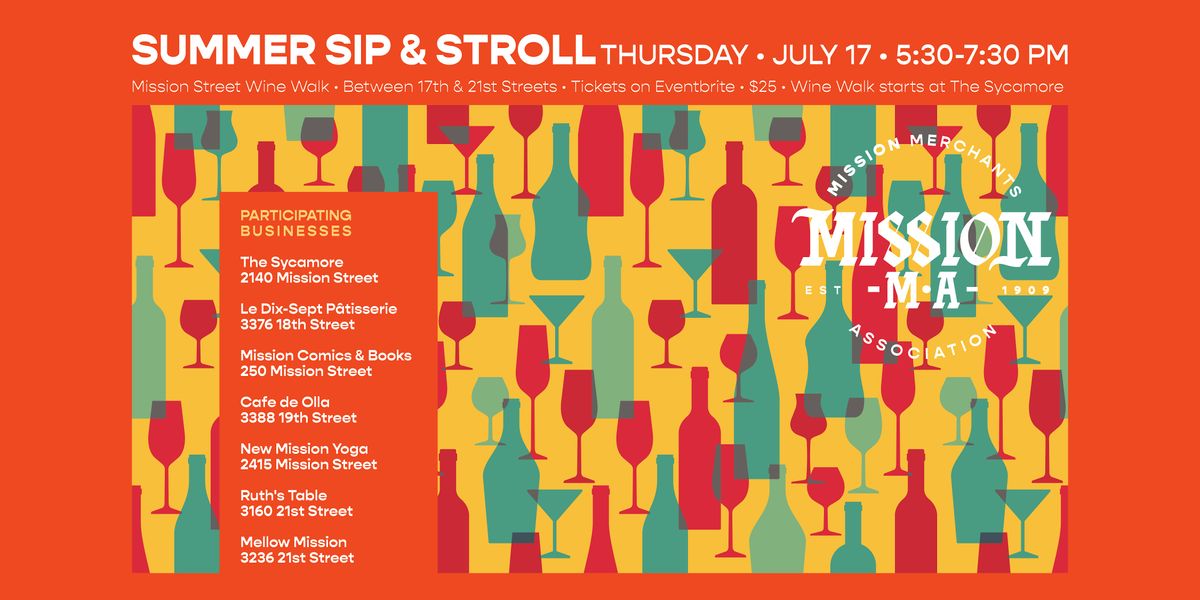 Mission Wine Walk – A Summer Sip & Stroll, 17 July | Event in San Francisco | AllEvents