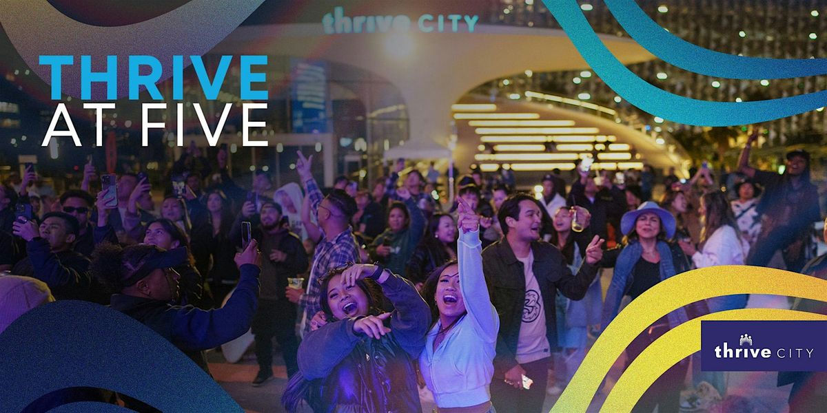 Thrive at Five, 28 August | Event in San Francisco | AllEvents