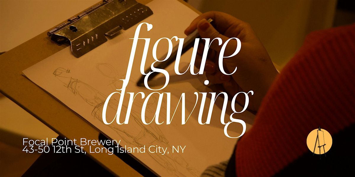 Figure Drawing - Focal Point Brewery, 1 December | Event in Queens | AllEvents