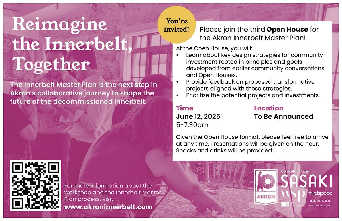 Reimagine the Innerbelt, Together - Open House #3, 12 June | Event in Akron | AllEvents