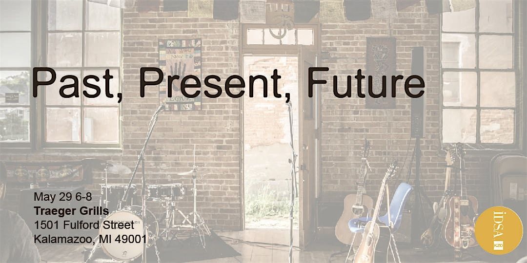 Past, Present, Future, 29 May | Event in Kalamazoo | AllEvents