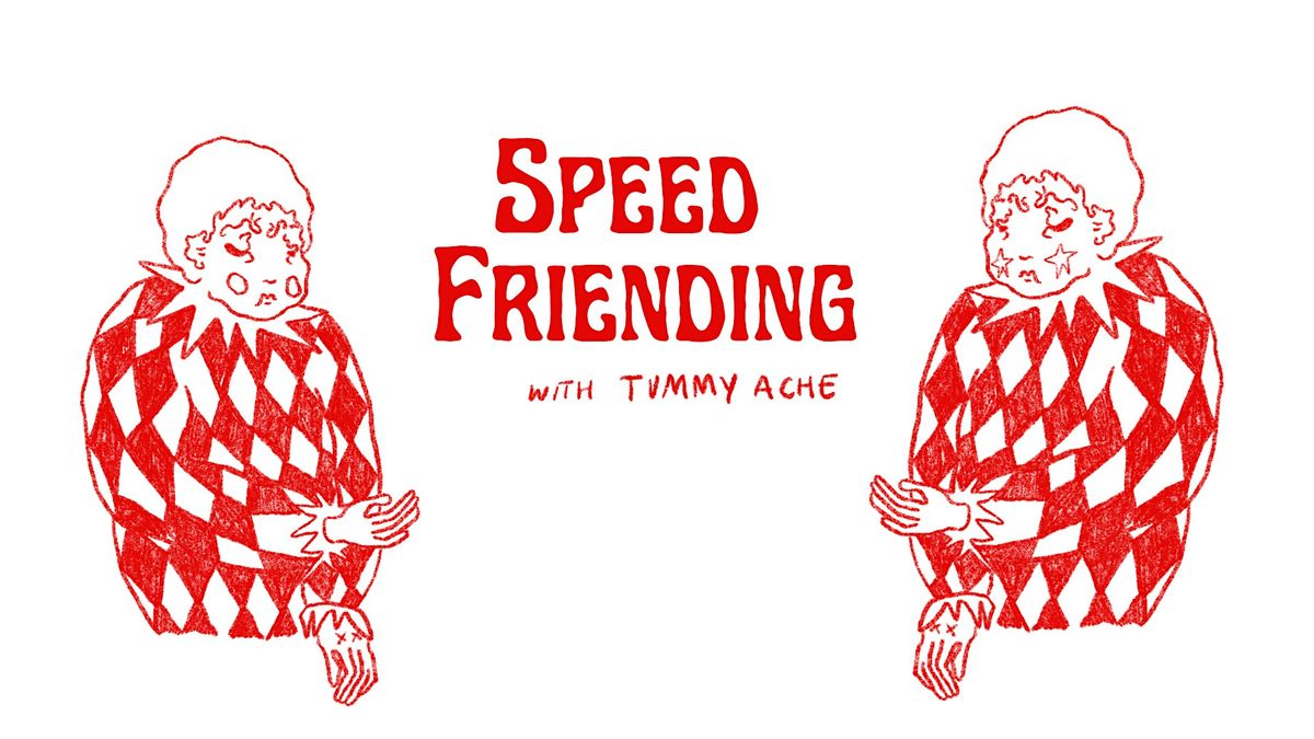 Speed Friending with Tummy Ache, 4 November | Event in London | AllEvents