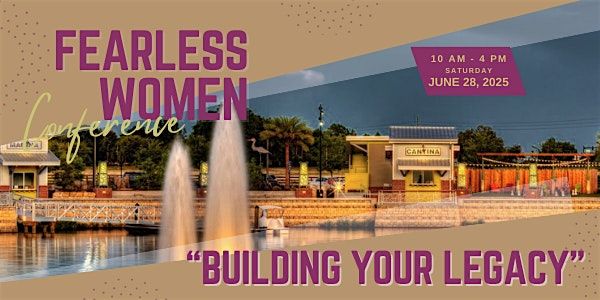 Fearless Women Conference: "Building your Legacy", 28 June | Event in Oviedo | AllEvents