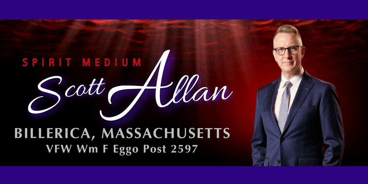 BILLERICA -  An Evening of Spirit Messages with Medium Scott Allan, 9 October | Event in Billerica | AllEvents