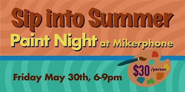 “Sip into Summer” Paint Night at Mikerphone Brewing, 30 May | Event in Elk Grove Village | AllEvents