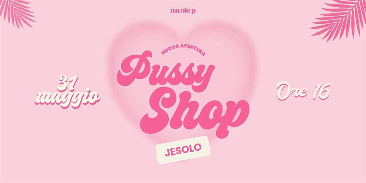 Nicole P Shop Jesolo, 31 May | Event in Lido di Jesolo | AllEvents