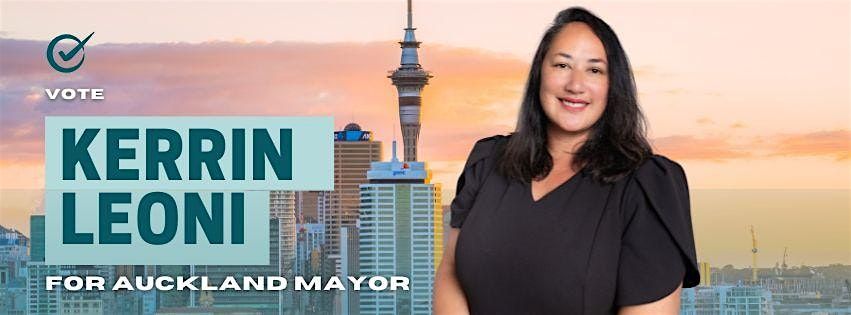 Kerrin Leoni for Mayor Campaign Launch Party, 2 May | Event in Auckland | AllEvents