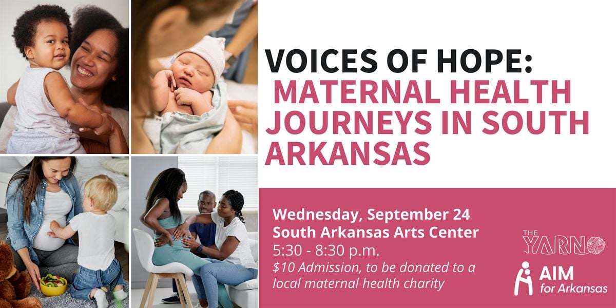 Voices of Hope: Maternal Health Journeys in South Arkansas, 24 September | Event in El Dorado | AllEvents