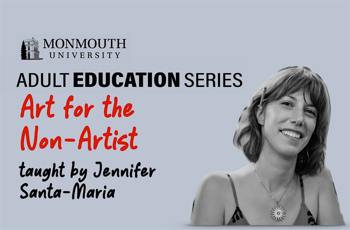 Adult Education Series: Art for the Non-Artist, 16 October | Event in West Long Branch | AllEvents