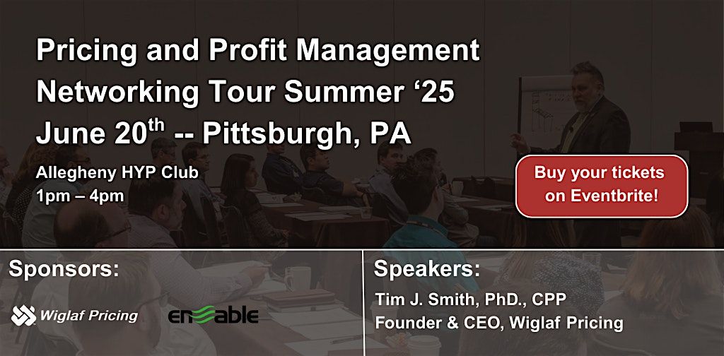 Pricing and Profit Management Networking Tour Summer '25 – Pittsburgh | Event in Pittsburgh | AllEvents