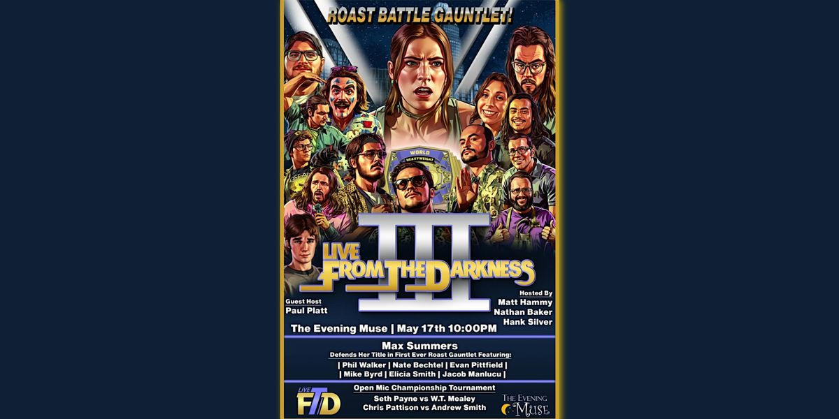 Live: From the Darkness 3 Roast Battle Comedy Championship!, 17 May | Event in Charlotte | AllEvents