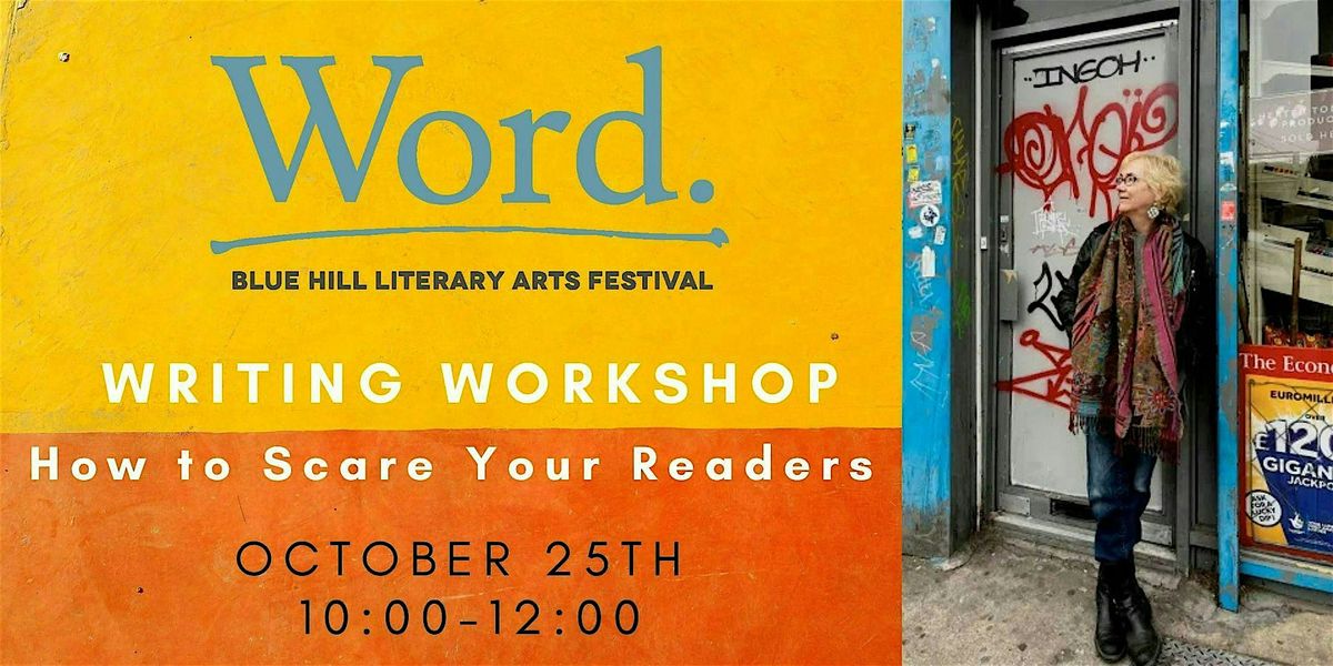 Workshop: How to Scare Your Readers with Elizabeth Hand, 25 October | Event in Blue Hill | AllEvents