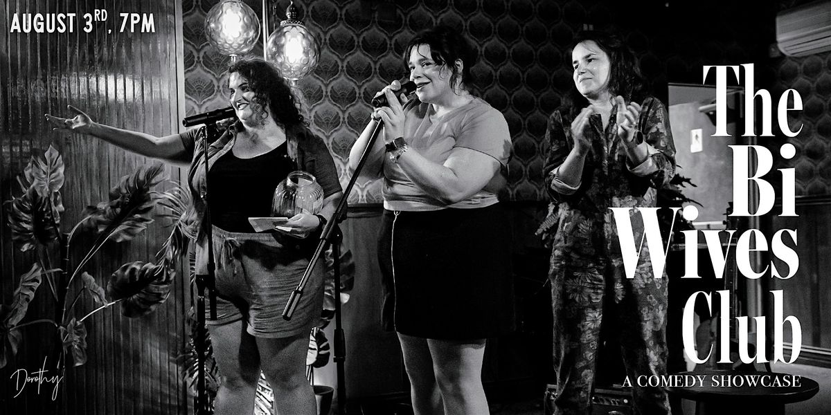 The Bi Wives Club: A Comedy Showcase, 3 August | Event in Chicago | AllEvents