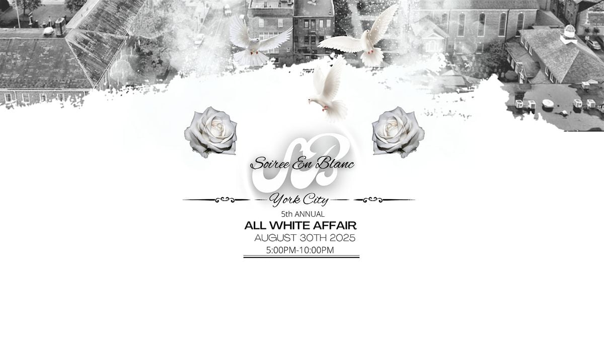 Copy of SOIREE EN BLANC /  YORK PA 2025, 30 August | Event in York | AllEvents