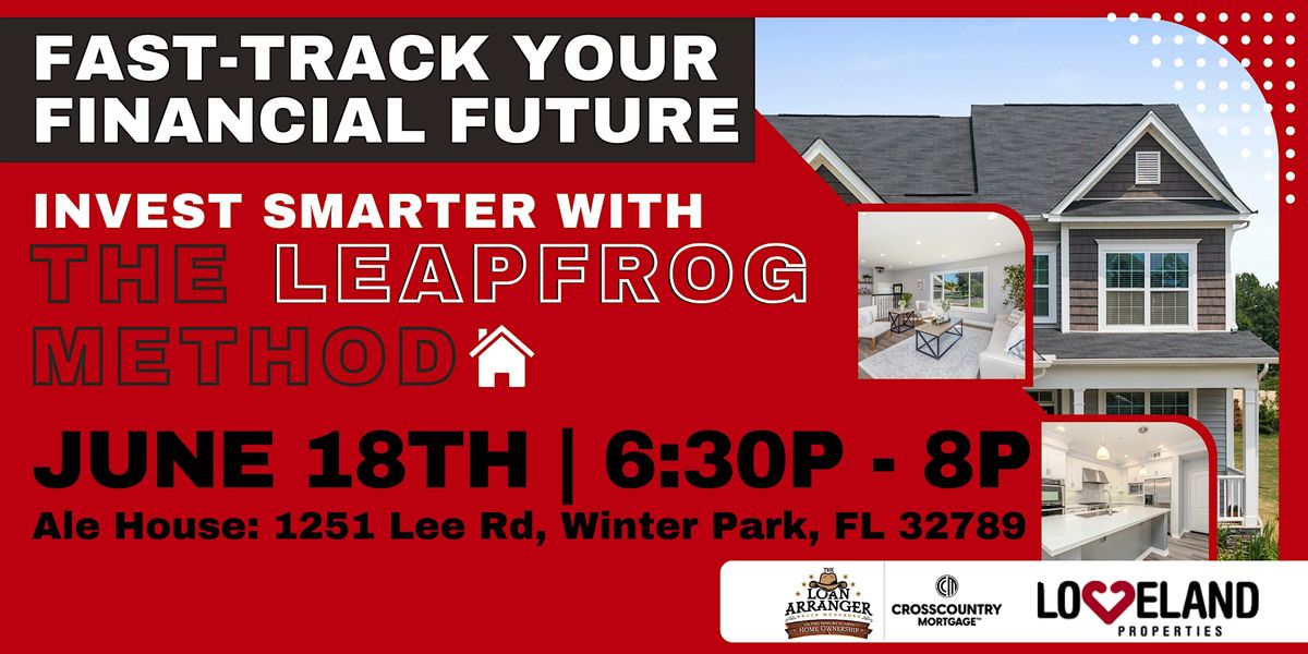 Fast-Track Your Financial Future - Invest Smarter with The Leapfrog Method, 18 June | Event in Winter Park