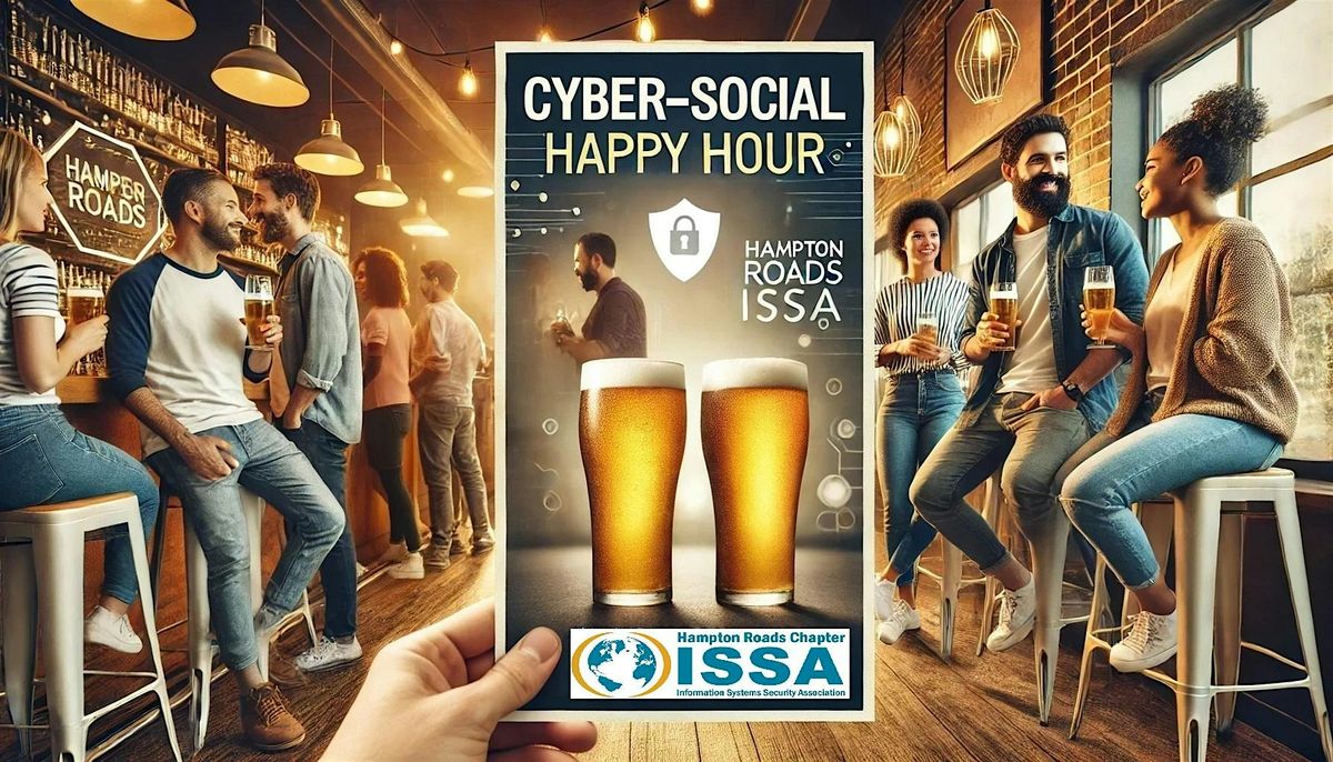 Cybersecurity Social/Happy Hour meetup for network, meeting new people | Event in Virginia Beach | AllEvents