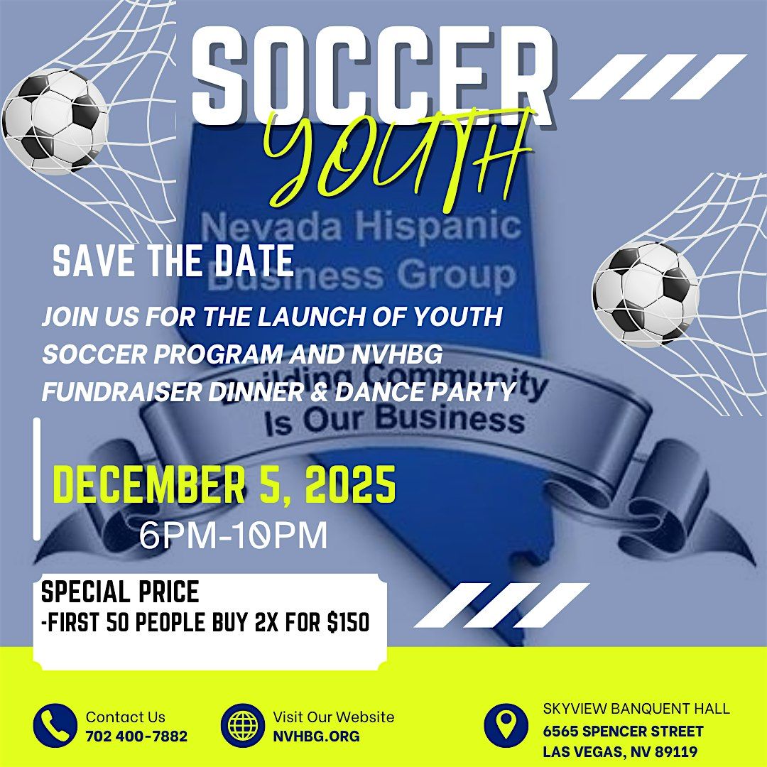 LAUNCH OF YOUTH SOCCER PROGRAM & NVHBG FUNDRAISER DINNER & DANCE PARTY, 5 December | Event in Las Vegas