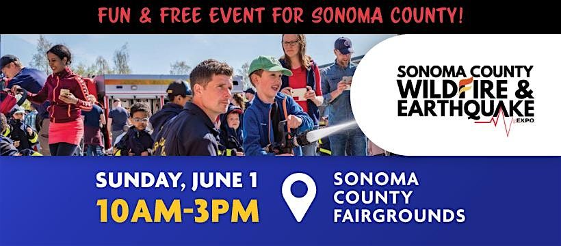 Sonoma County Wildfire & Earthquake Expo, 1 June | Event in Santa Rosa | AllEvents