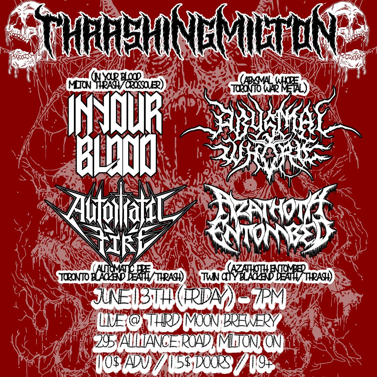 IN YOUR BLOOD, ABYSMAL WHORE, AZATHOTH ENTOMBED, AUTOMATIC FIRE, 13 June | Event in Milton | AllEvents