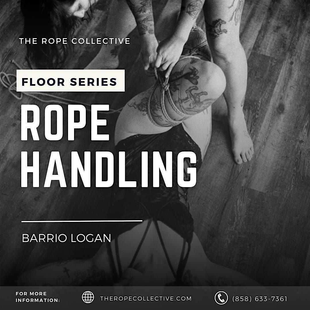 The Rope Collective Floor Series: Rope Handling, 14 July | Event in San Diego | AllEvents