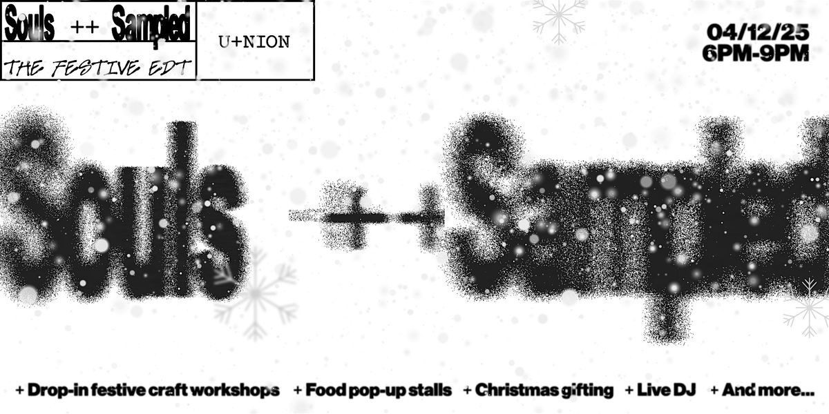 Souls Sampled - Food + Festive Edition, 4 December | Event in Manchester | AllEvents