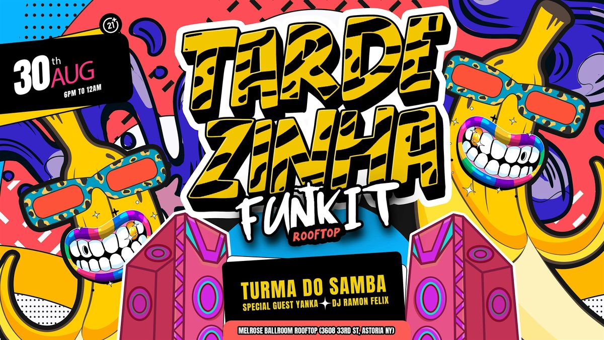 TARDEZINHA FUNK IT ☀️ ROOFTOP PARTY, 30 August | Event in Queens | AllEvents