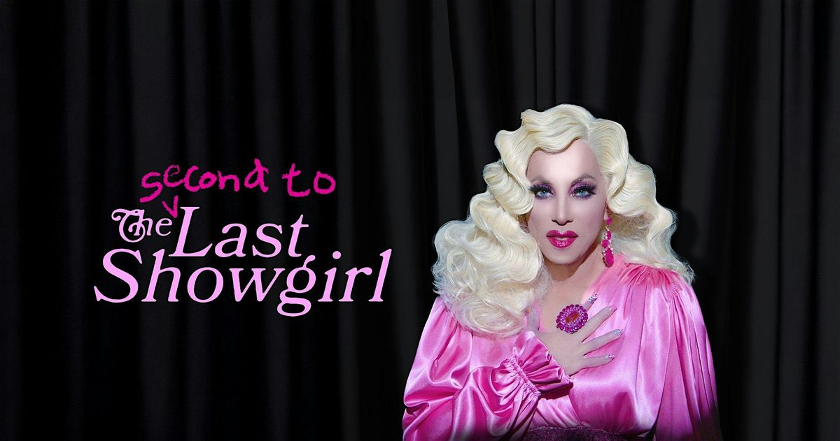 The (Second to) Last Showgirl, 12 September | Event in Washington | AllEvents