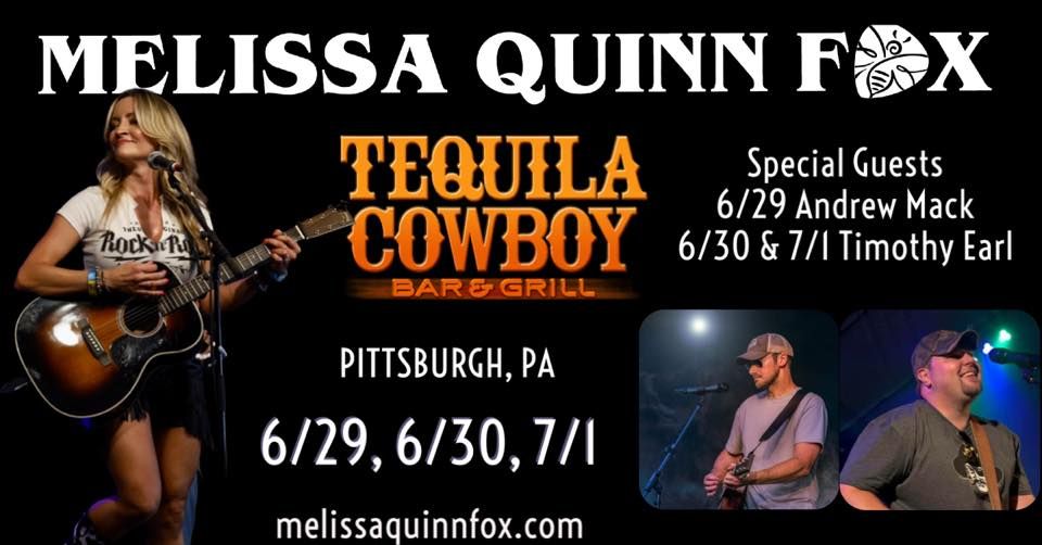 Melissa Quinn Fox live at Tequila Cowboy Pittsburgh!, Tequila Cowboy