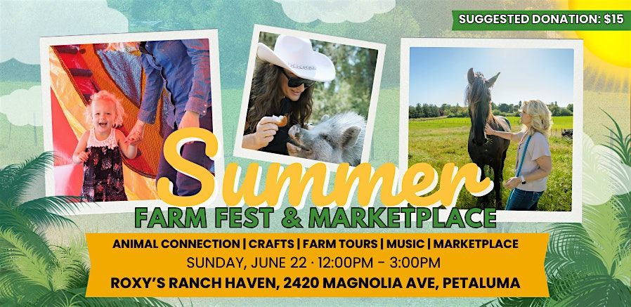 Summer Farm Fest and Marketplace, 22 June | Event in Petaluma | AllEvents