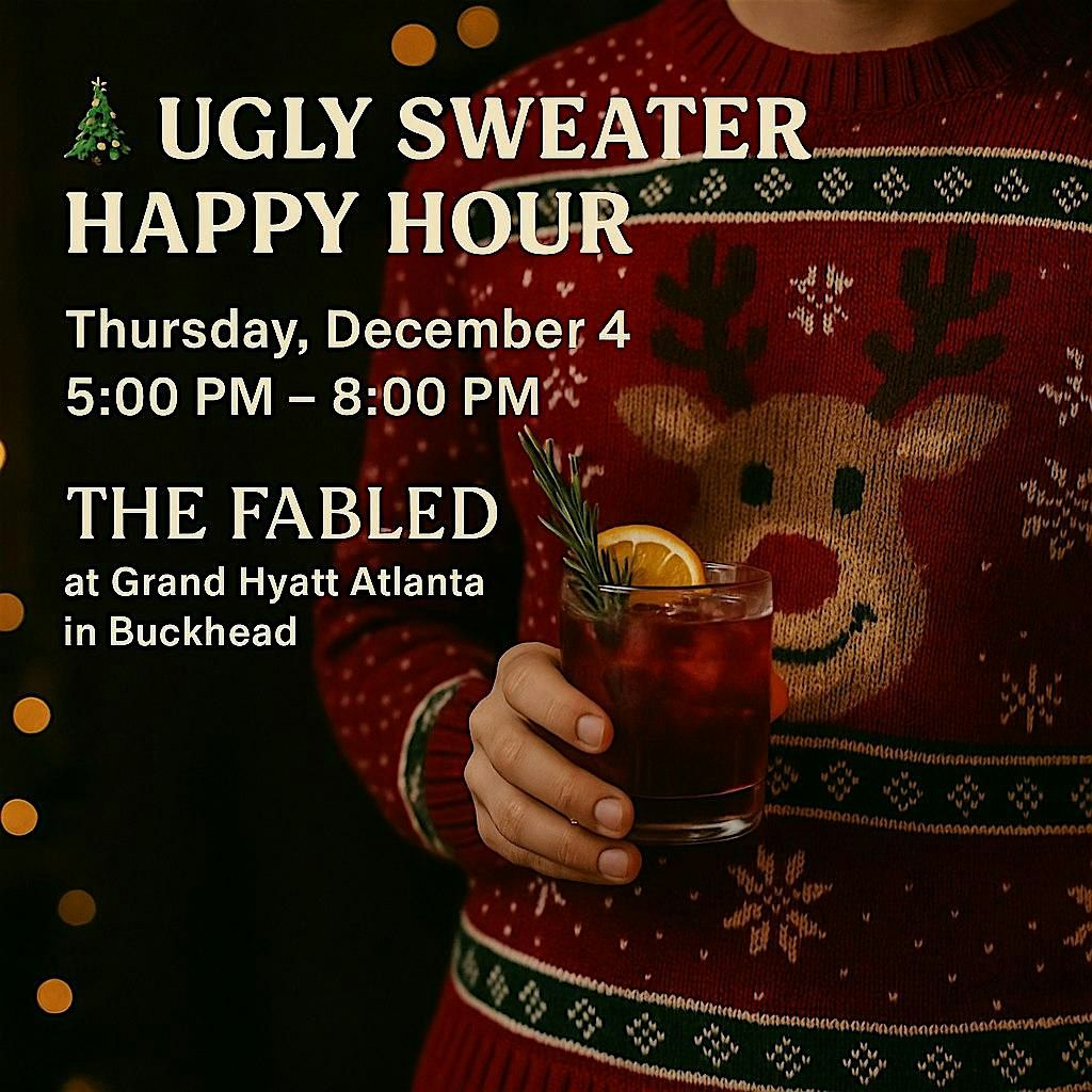 Ugly Sweater Happy Hour at The Fabled, 4 December | Event in Atlanta | AllEvents