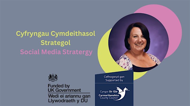 Cyfryngau Cymdeithasol Strategol | Social Media Strategy, 14 May | Event in Carmarthen | AllEvents