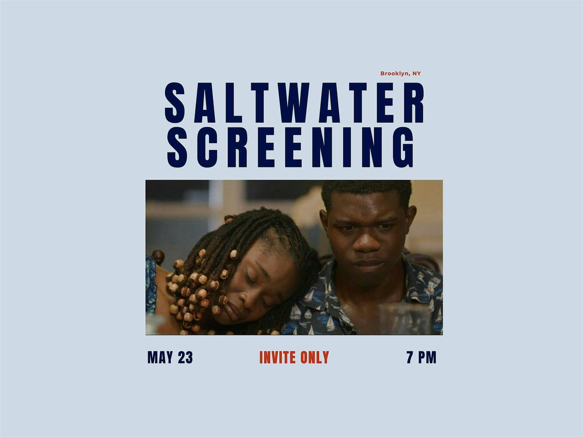 "SALTWATER" Brooklyn Screening, 23 May | Event in Brooklyn | AllEvents